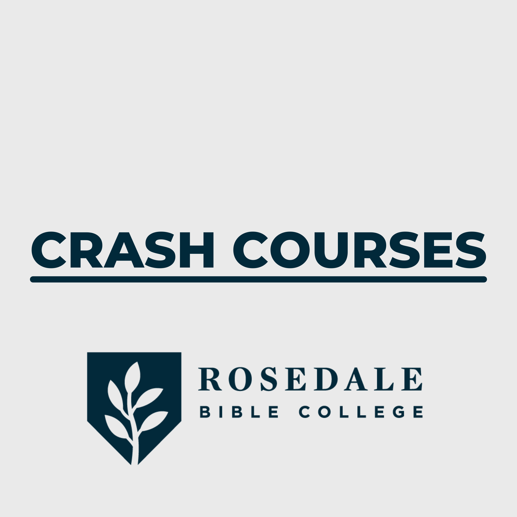 A Crash Course on Core Christian Beliefs I